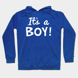 It's a Boy! Baby Announcement (white text) T-shirt Hoodie